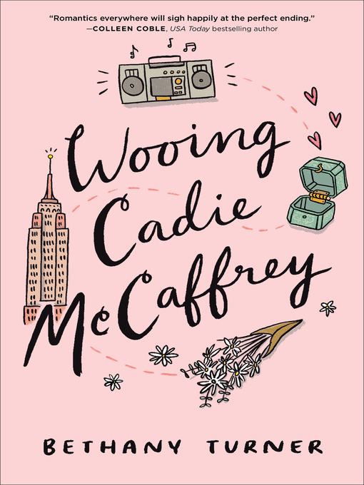 Title details for Wooing Cadie McCaffrey by Bethany Turner - Available
